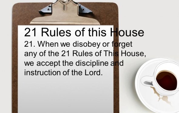 21 Rules of this House 21