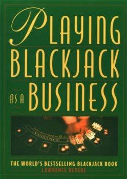 Lawrence Revere - Playing Blackjack as a Business